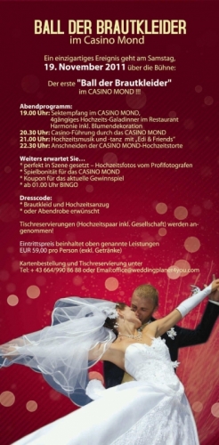 BALL DER BRAUTKLEIDER  Sa 19.11.11 ab 19.00 im Casino Mond